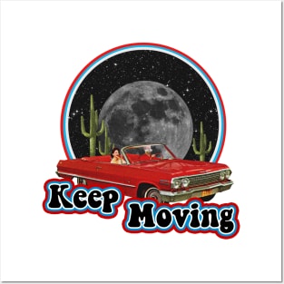 Keep Moving Posters and Art